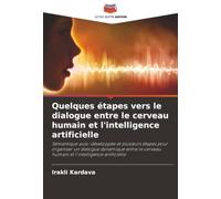 Quelques étapes vers le dialogue entre le cerveau humain et l'intelligence artificielle