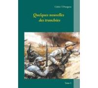 Quelques Nouvelles Des Tranchées (ebook)