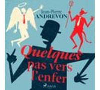 Quelques Pas Vers Lenfer (audiolibro)