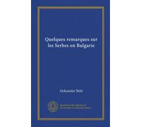 Quelques remarques sur les Serbes en Bulgarie