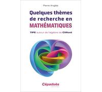 Quelques thèmes de recherche en mathématiques: TIPE autour de l'algèbre de Clifford