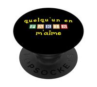 Quelqu'un en Paris M'aime PopSockets PopGrip Adhesivo