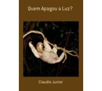 Quem Apagou A Luz? (ebook)