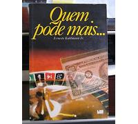 quem pode mais de ernesto kuhlmann jr pela taqueiro