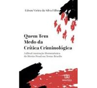 Quem Tem Medo Da Crítica Criminológica (ebook)