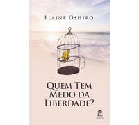 Quem Tem Medo da Liberdade?