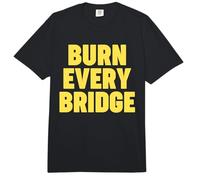 Quema Cada Puente Comfort Colors Adult Heavyweight T-Shirt