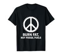 Quema Grasa, no combustibles fósiles | Burn Fat, Not Fossil Camiseta