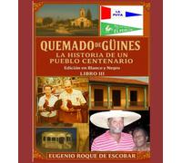 QUEMADO DE GÜINES LA HISTORIA DE UN PUEBLO CENTENARIO TERCERA PARTE: EL DEPORTE PATRIMONIO MATERIAL LAS DISTRACCIONES LA CULTURA