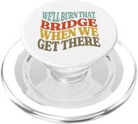 Quemaremos Ese Puente Cuando lleguemos allí PopSockets PopGrip para MagSafe