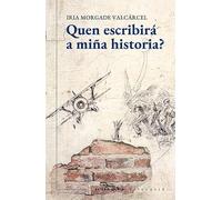 Quen escribirá a miña historia?: 484 (Literaria)