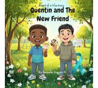 Quentin and The New Friend: 1 (All About Quentin)