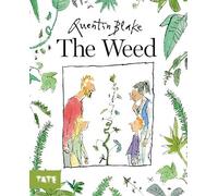 Quentin Blake The Weed (Paperback) /anglais: 1