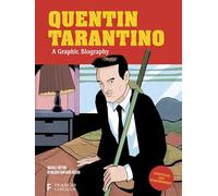 Quentin Tarantino: A Graphic Biography (BioGraphics)