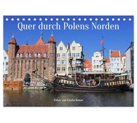 Quer durch Polens Norden (Tischkalender 2026 DIN A5 quer), CALVENDO Monatskalender: In Polens Norden erwarten einen malerische Ostseestrände, historische Städte und idyllische Fischerdörfer