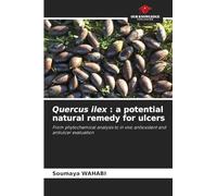 Quercus ilex: a potential natural remedy for ulcers