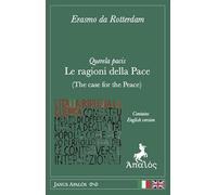 Querela pacis. Le ragioni della pace. Ediz. italiana e inglese (Janus Apalós)