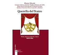 Querella del Teatro (Clásicos - Clásicos del Pensamiento)