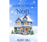 Querelle festive pour Noël (Noël à Holly Ridge)