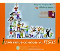 QUEREMOS CONOCER A JESUS I (SIN COLECCION)