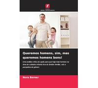 Queremos homens, sim, mas queremos homens bons!: Uma análise crítica do apelo para que haja mais homens na área de cuidados infantis fora do âmbito familiar, sob a perspetiva de género