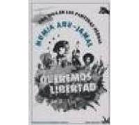 Queremos Libertad: Una Vida En Los Panteras Negras