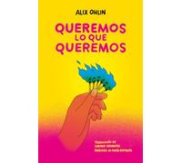 Queremos lo que queremos