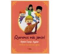 ¡Queremos más jamón!