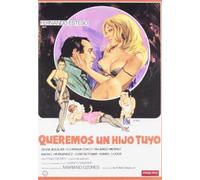 Queremos_un_hijo_tuyo [DVD]