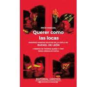 Querer como las locas; pasiones maricas ocultas en la copla de rafael de león (Culpables)