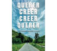 QUERER CREER CREER QUERER: biografía , historia basada en hechos reales