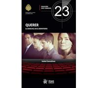 Querer. El Derecho, en el dormitorio (Cine y Derecho)