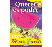 Querer Es Poder. Lee Con.... (Lee Con Gloria Fuertes)