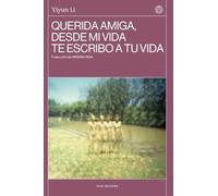 Querida Amiga Desde Mi Vida Te Escribo A Tu Vida