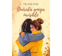 QUERIDA AMIGA INVISIBLE | Melanie Emge Perez