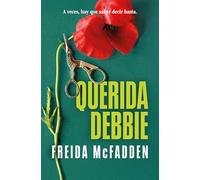 Querida Debbie / Dear Debbie
