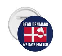 Querida Dinamarca, nosotros también lo odiamos. Botones de apoyo con botones de Groenlandia. Insignia decorativa. 1 unidad.