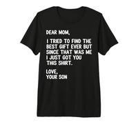 Querida mamá Cita Divertida Broma de Humor de Hijo Camiseta Premium