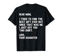 Querida Mamá Cita Divertido Humor Broma de Hija Camiseta