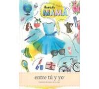 Querida mamá - entre tú y yo