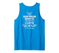 Querida Persona detrás de mí El Mundo es un Lugar Mejor contigo Camiseta sin Mangas