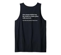 Querida Persona detrás de mí El Mundo es un Lugar Mejor contigo Camiseta sin Mangas