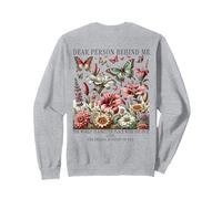 Querida persona detrás de mí El mundo es un lugar mejor Mujeres Hombres Sudadera