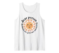 Querida Persona detrás de mí Eres increíble Camiseta sin Mangas