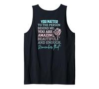 Querida persona detrás de mí Eres suficiente El mundo es mejor Camiseta sin Mangas
