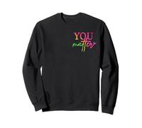 Querida persona detrás de mí Eres suficiente El mundo es mejor Sudadera