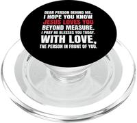 Querida Persona detrás de mí Espero Que sepas Que Jesús ama PopSockets PopGrip para MagSafe
