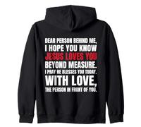Querida Persona detrás de mí Espero Que sepas Que Jesús ama (Volver) Sudadera con Capucha