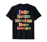 Querida Persona Detrás De Mí Jesús Te Ama Fe Positiva Inspira Camiseta