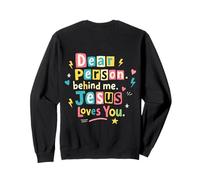 Querida Persona Detrás De Mí Jesús Te Ama Fe Positiva Inspira Sudadera